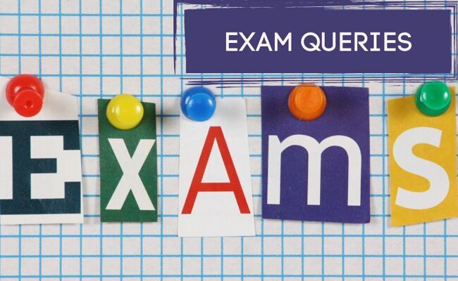Exam or Results Day Queries